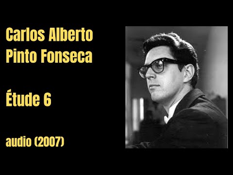 Brazilian Étude n6 - Carlos Alberto Pinto Fonseca