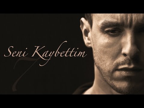 Video thumbnail for Seni Kaybettim