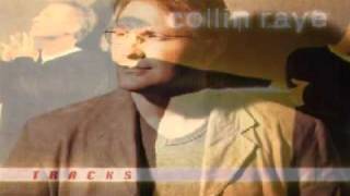 Collin Raye - You Always Get To Me (2001)