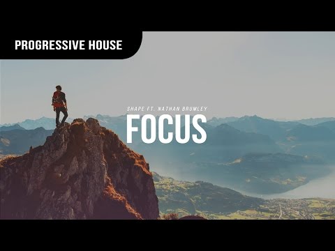 Shape feat. Nathan Brumley - Focus