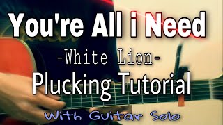 Download lagu You’re All i Need Guitar Tutorial - White Lion mp3