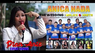 Download lagu LIVE ANICA NADA (DIAN ANIC) | EDISI siang 13 MARET 2020 | DADAP BARU | JUNTINYUAT | INDRAMAYU mp3