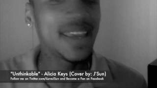UNthinkable - Alicia Keys (Cover by J'Sun)