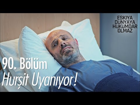 Hurşit uyanıyor - Eşkıya Dünyaya Hükümdar Olmaz 90. Bölüm
