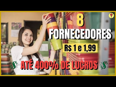 , title : '8 Fornecedores de Mercadorias Para LOJAS DE 1 REAL e 1,99'