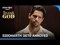 Ultimate Patience Test | Thank God | Sidharth Malhotra | Prime Video India