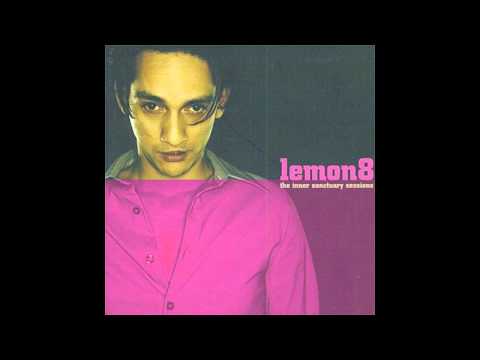 Lemon8 – The Inner Sanctuary Sessions CD1 [HD]