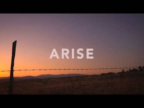 Arise