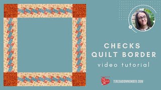 Checks quilt border video tutorial