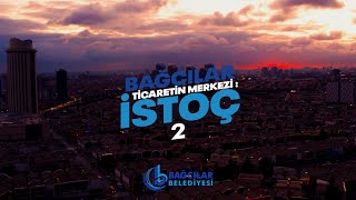 Bağcılar Ticaretin Merkezi İSTOÇ 2 - Exploring the Heart of Istanbul Wholesale S