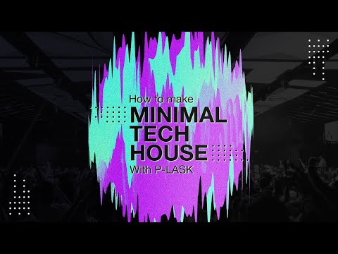 Free Download How to Make: Minimal Tech House TUTORiAL