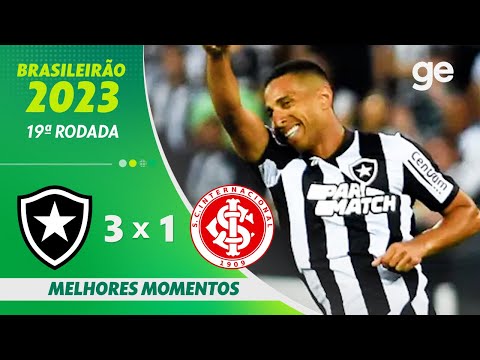 BOTAFOGO 3 X 1 INTERNACIONAL | MELHORES MOMENTOS | 19ª RODADA BRASILEIRÃO 2023 | ge.globo