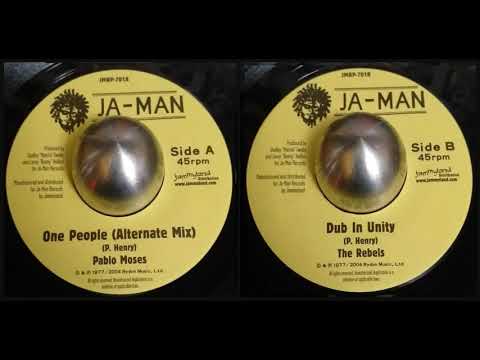 Pablo Moses - One People (Alternative Mix) The Rebels - Dub In Unity (Ja- Man/Jammyland)
