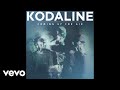 Kodaline Everything Works Out In The End Official Audio