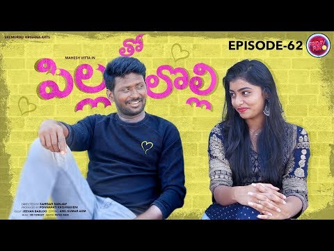 Friday Fun Episode - 62 || Pillatho Lolli  || Mahesh Vitta