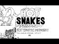 Hot Snakes - Automatic Midnight [FULL ALBUM STREAM]