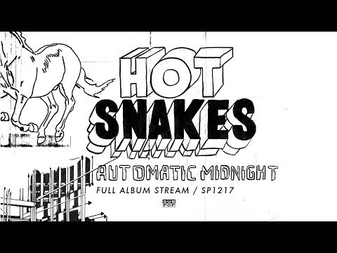 Automatic Midnight - Hot Snakes