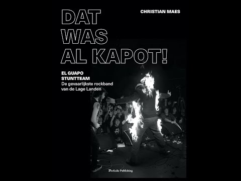 Dat Was Al Kapot! 25 Jaar El Guapo Stuntteam