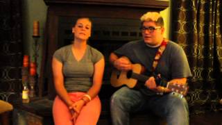 JillandKate- Burn it Down (Cover by Addison and Morgan)