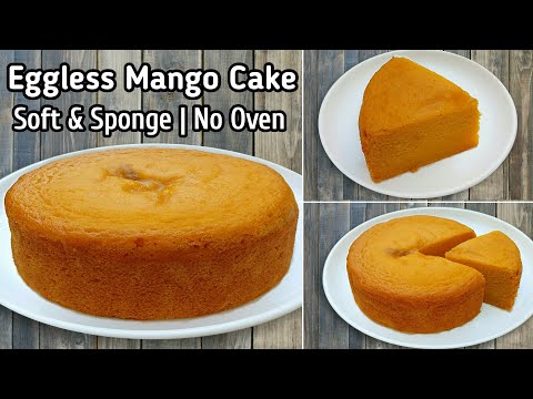 Eggless Mango Cake Recipe | Mango Cake Recipe | No Egg No Oven | Mango Sponge Cake Recipe