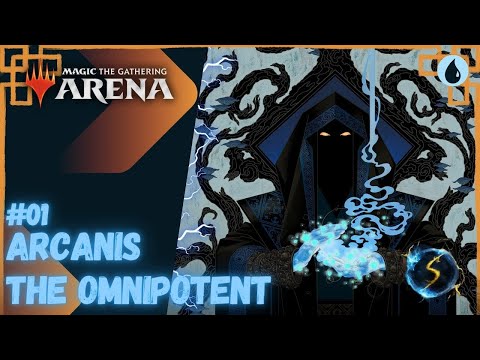 It's Showtime: Arcanis the Omnipotent 💧 #01 - MTG Arena - Historic Brawl