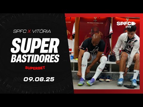 SUPER BASTIDORES: SÃO PAULO 2 X 0 VITÓRIA | SPFC PLAY
