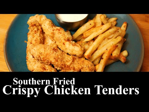 Homemade Southern Fried Crispy Chicken Tenders | Easy Recipe | The Southern Mountain Kitchen