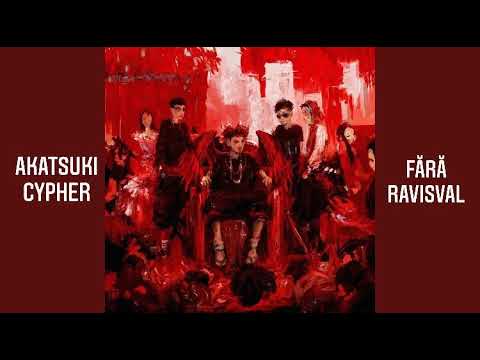 RAVA x AMULY x TUSSIN - AKATSUKI CYPHER [FARA RAVISVAL]