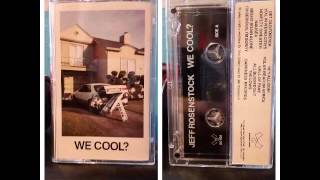 Jeff Rosenstock - We Cool? - Cassette Rip