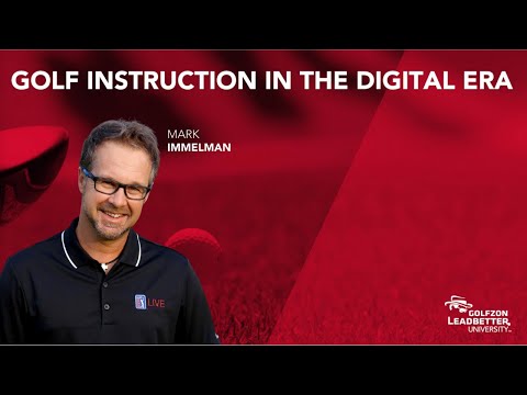 Golf Instruction In The Digital Era | Mark Immelman | GLU Virtual Summit 2020