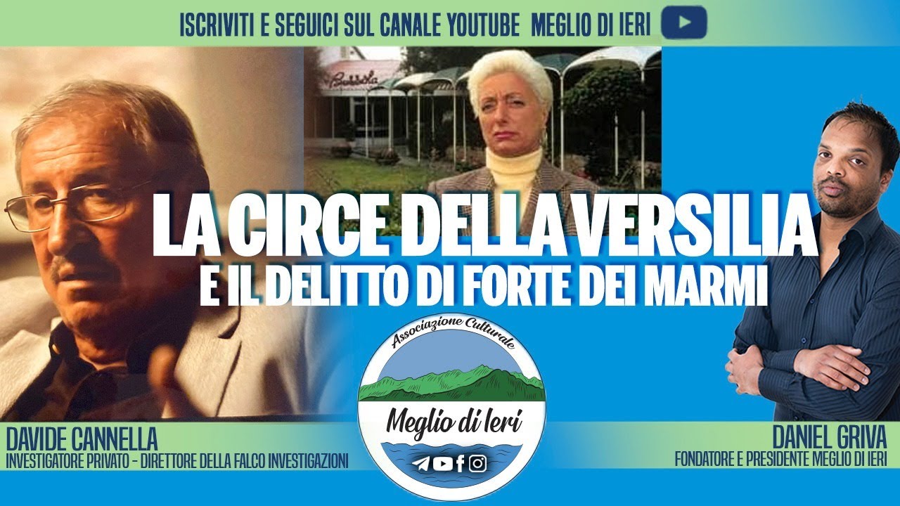 La Circe della Versilia e il delitto di Forte dei Marmi - DAVIDE CANNELLA - Investigatore Privato