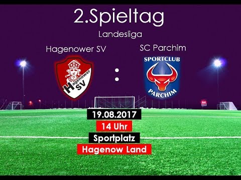 Hagenower SV - SC Parchim 2:3 (0:2) - (2. Spieltag / Landesliga 2017/18) 1080p-FullHD