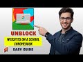 How To Unblock Websites On A School Chromebook Without VPN 2026 Quick Fix