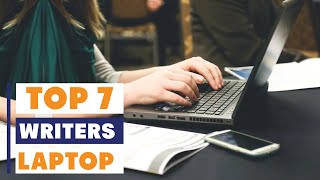 Top 7 Laptops for Writers in 2025 | Performance & Portability