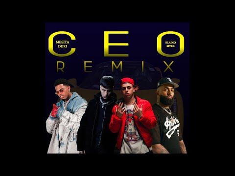 MESITA, DUKI - CEO (REMIX) - FT. ELADIO CARRION, MYKE TOWERS.