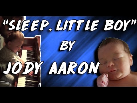 Jody Aaron - Sleep, Little Boy (Official Video)