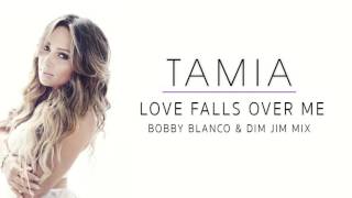 Tamia - Love Falls Over Me Bobby Blanco & Dim Jim Mix