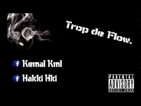 Kml ft. Hki - Trop de Flow