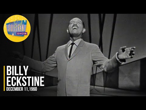 Billy Eckstine "Boulevard Of Broken Dreams" on The Ed Sullivan Show