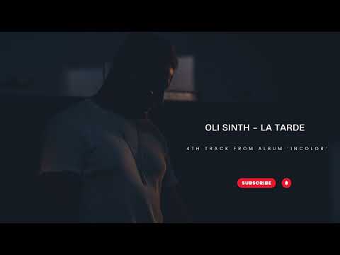 Oli Sinth - La Tarde