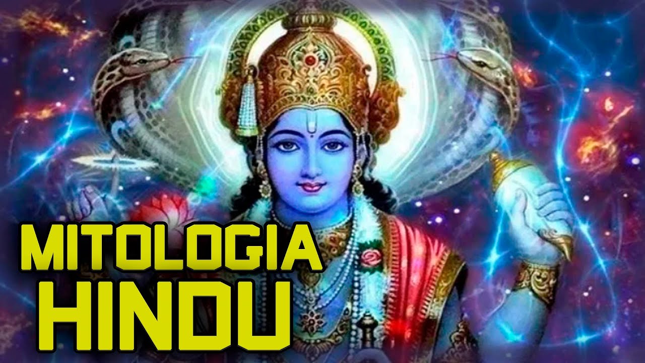 Mitologia Hindu  - Deuses e Origens