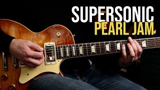 How to Play "Supersonic" by Pearl Jam | Guitar Lesson