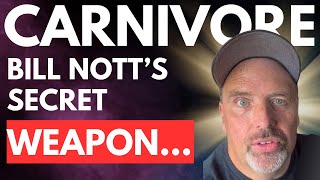 THIS… Saved Bill Nott While on Carnivore