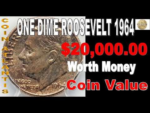 1964 Dime Coin Value.OVER $20,000.00