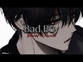 Bad Boy Slowed Reverb Bass Boosted