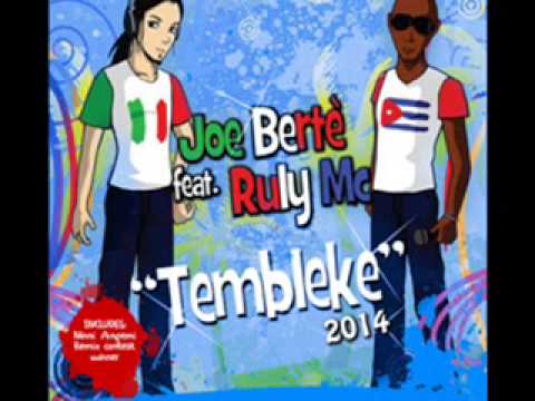 Joe Bertè Feat.Ruly Mc"Tembleke" (Ninni Angemi Senzafreni Remix)*WINNER OF REMIX CONTEST 2014*
