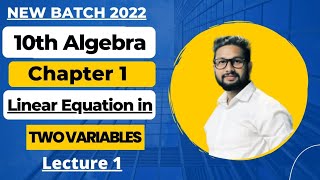 10th Algebra Chapter 1 Linear Equations in Two Var
