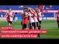 Feyenoord Vrouwen genieten van debuut in De Kuip: 'Dit smaakt naar meer'