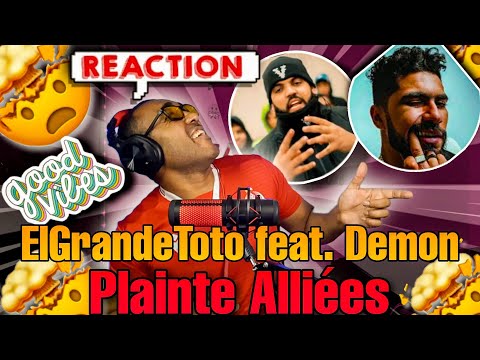 REACTION DEMON324 Ft. ElGrandeToto - Plainte alliées✨️✨️✨️vibes
