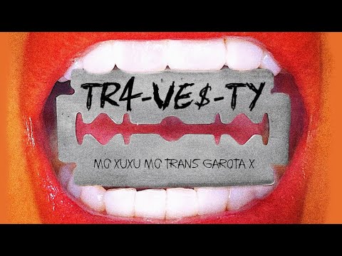 Mc Xuxú - TRAVESTI - feat. Mc Trans e Mulher Banana